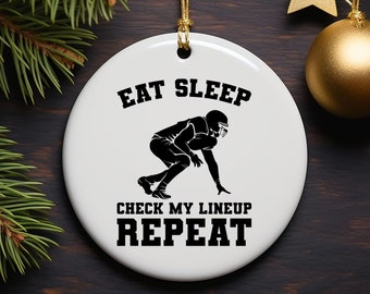 Fantasy Football Ornament, Eat Sleep Check My Lineup Repeat, Fantasy Football Legend, Football Fan Christmas Gift, Sports Fan Gift