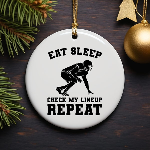 Fantasy Football Ornament, Eat Sleep Check My Lineup Repeat, Fantasy Football Legend, Football Fan Christmas Gift, Sports Fan Gift