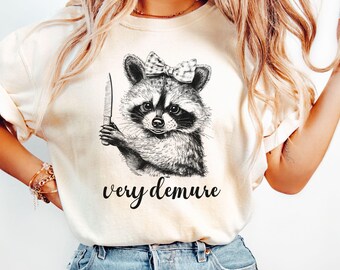 Camiseta muy recatada Comfort Colors®, camiseta recatada, regalos para mujeres recatadas, mujeres fuertes, camiseta de influencer con palabras de tendencia, camiseta de mapache