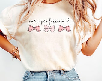 Comfort Colors® Paraprofessional Shirt, Para Squad Shirts, Funny Paraprofessional Shirt, Para Shirt Gift, Teacher Aide Shirt, Back To School