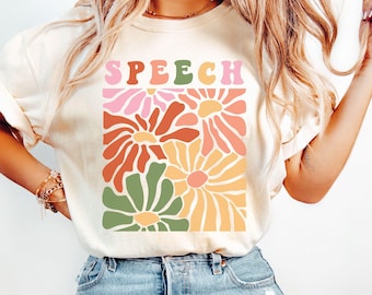 Comfort Colors® Floral Speech Shirt, Pathologist Shirt, Speech Therapy Shirt, Slp Shirt, Speech Pathology Tee, Speech Pathologist Shirt