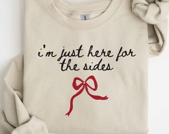 Girly Side Chick Thanksgiving Comfort Colors Shirt, Coquette Bow Foodie Side Dish Tee, Cute Fall Turkey Day Outfit, Friendsgiving Sweatshirt