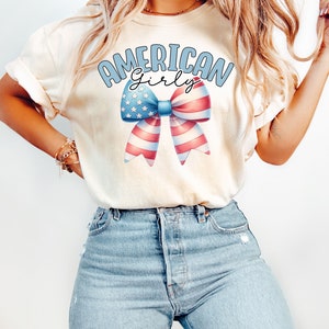 American Girly, Comfort Colors Shirt, 4th of July Bow Shirt, Coquette Aesthetic Patriotic TShirt, Cute Independence Day Tee, Fourth of July