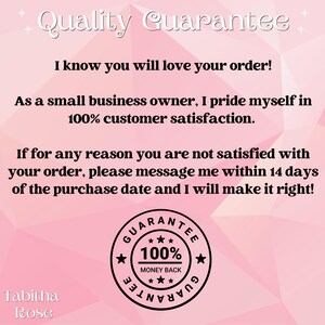 May include: Pink graphic with text "Quality Guarantee" and a guarantee seal. The text promises 100% customer satisfaction and a money-back guarantee if the customer is not satisfied with their order. The seller's name, Tabitha Rose, is at the bottom.