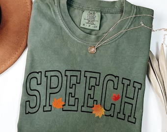 Comfort Colors® Speech Therapy Shirt, SLP Shirt, SLPA Shirt, Fall Speech Pathology Shirts, Gift for Speech Therapist, Autumn Speech T-Shirt
