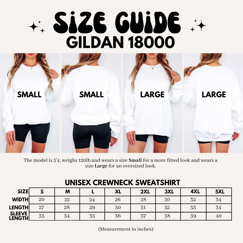 May include: A size guide for a Gildan 18000 unisex crewneck sweatshirt. The guide includes measurements in inches for sizes S to 5XL. The image shows models wearing the sweatshirt in Small and Large sizes. The text reads "SIZE GUIDE" and "GILDAN 18000".