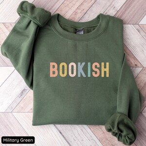 Bookish Sweatshirt, Bookworm Crewneck, Book Shirt, Book Lover Shirt, Bookish Gift, Book Lover, Librarian Sweatshirt, Reader Shirt Gift