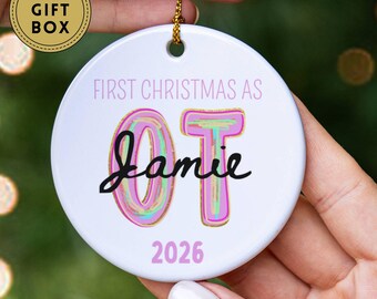 Occupational Therapist Ornament, OT Graduation Gift, New Occupational Therapist Gift, First Year OT, Therapy Graduation Keepsake