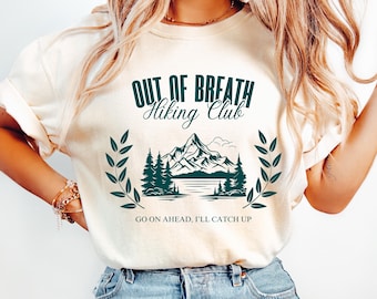 Comfort Colors® Out of Breath Hiking Club Shirt, Funny Hiking T-Shirt, Gift for Hiker, Gift for Camper, Nature Lover Shirt, Outdoor Top Gift