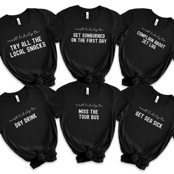 Cruise Shirts, Funny Most Likely to Travel Shirts, Cute Family