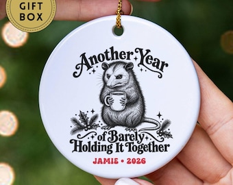 Funny Possum Ornament, Possum Christmas Ornament, Another Year Barely Holding it Together, Opossum Gift, Possum Gifts, White Elephant Gift