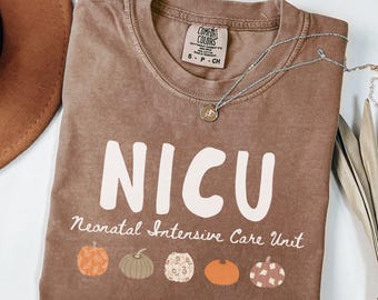 NICU Comfort Colors Fall Pumpkin Shirt, Neonatal Intensive Care Unit, Halloween Thanksgiving Tshirt, NICU Nurse Gift, Neonatal ICU Nurse