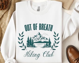 Out of Breath Hiking Club Sweatshirt, Funny Hiking Crewneck, Gift for Hiker, Gift for Camper, Nature Lover Sweatshirt, Outdoor Crewneck Gift