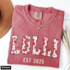 Comfort Colors® Lolli Shirt, Lolli T-Shirt, Lolli Tee, Cute Lolli Shirt, Gift for Lolli, Grandma Gift, Grandmother Shirt, Custom Year Shirt