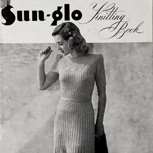 Sun Glo Knitting book series 80 Vintage 1940s Knitting Patterns - Knitted Dresses