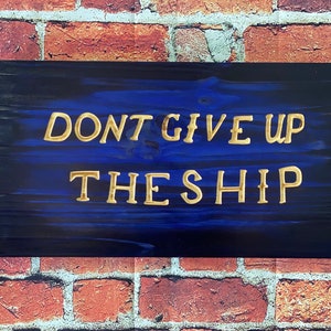 Don’t give up the ship rustic flag