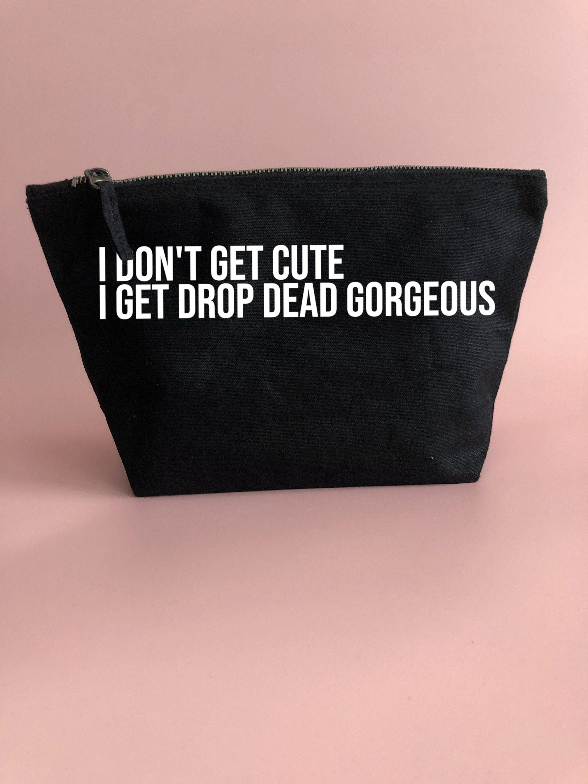 Drop dead cute