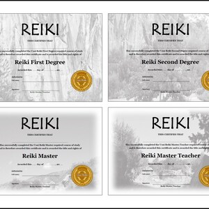 May include: Four certificates with a nature background, each with the word "REIKI" at the top and a gold seal. The certificates are for Reiki First Degree, Reiki Second Degree, Reiki Master, and Reiki Master Teacher.