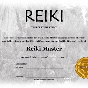 May include: A certificate that certifies that someone has successfully completed the Usui Reiki Master required course of study. The certificate is awarded the title and rights of Reiki Master. The certificate is dated and signed by an authorized person. The certificate has a gold seal with the text "Usui Reiki" on it.