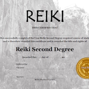May include: A certificate that certifies that someone has successfully completed the Usui Reiki Second Degree required course of study. The certificate is awarded the title and rights of Reiki Second Degree. The certificate is authorized by a Reiki Master/Teacher.