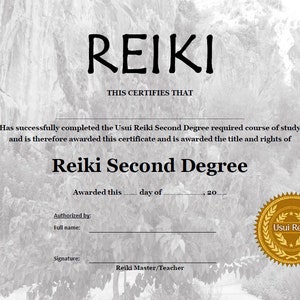 May include: A certificate that certifies the completion of the Usui Reiki Second Degree required course of study. The certificate is awarded the title and rights of Reiki Second Degree. The certificate is authorized by Usui Reiki.