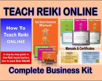 The Complete Reiki Business Kit for TEACHING Reiki Online and In-person