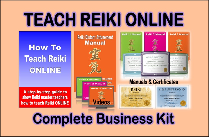 The Complete Reiki Business Kit for TEACHING Reiki Online and Inperson