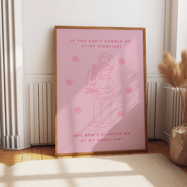 May include: Pink and white print with a cartoon character and the text "IF YOU CAN'T HANDLE ME AT MY DIDDLIEST YOU DON'T DESERVE ME AT MY DOODLIEST".
