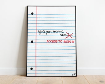 Art print: Girls just wanna have access to insulin / Diabetes art / Illustration print / A2 poster / Diabetes illustration