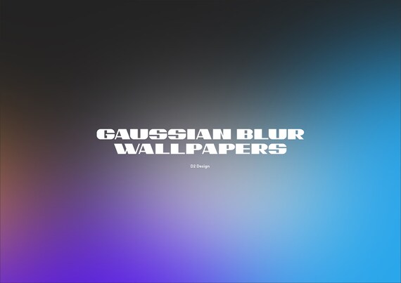 Gaussian Blur Wallpaper Pack - Etsy Gaussian Blur Wallpaper Pack - Etsy