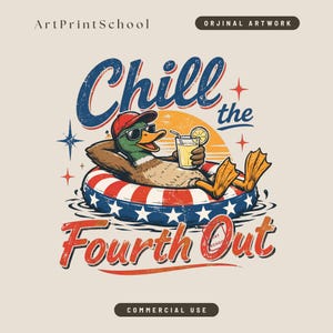 Chill The Fourth Out PNG Divertente anatra 4 luglio Patriottico Estate Galleggiante da piscina Design da bere Animale carino Maglietta Download digitale