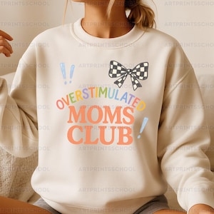 Club des mamans surstimulées png - Citation sur la charge mentale pour les mamans épuisées, T-shirt png à la mode, Sticker, Sublimation png pour filles