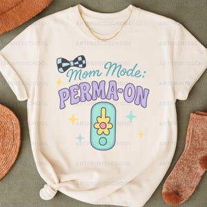 Mode maman : permanent png - Citation drôle sur la maternité pour les mamans fatiguées, png tendance, t-shirt png, autocollant, png girly, design sublimation