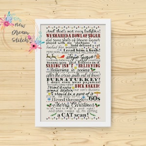 May include: White framed cross-stitch pattern with a white background and red, green, and black text. The text reads "And that's not very fadylike! We shared a bowl of sugar... I lived through the 60s... Merry Christmas!"