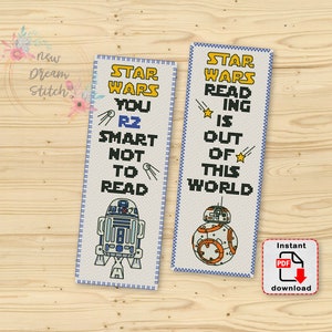 May include: Two Star Wars themed cross stitch bookmark patterns featuring R2-D2 and BB-8. The first bookmark reads "Star Wars You R2 Smart Not To Read". The second bookmark reads "Star Wars Reading Is Out Of This World".