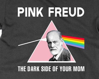 Pink Freud T-Shirt, Dark Side of Your Mom Parody