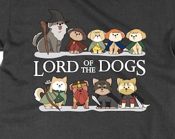 Lord of the Dogs t shirt, novelty pet lover tee dog owner tshirt for fan