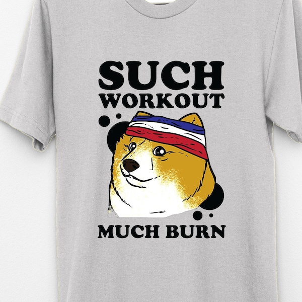 Solche Workout Much Burn T-Shirt, Witz Meme Gym Übung Laufen Bodybuilder Stärke,