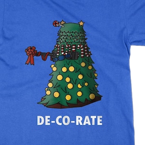 Dalek de-co-rate t shirt, christmas  tee xmas  funny top sci fi funny nerd shirt