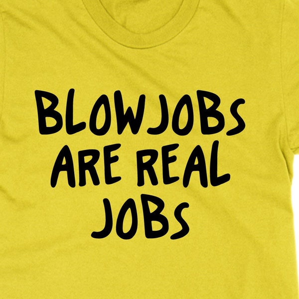 Les pipes sont de vrais emplois t-shirt, déclaration tee drôle haut protestation pour les droits des travailleuses du sexe