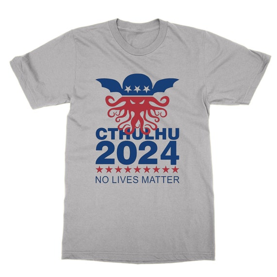 Cthulhu 2020 No Lives Matter Shirt Cthulhu 2020 No Lives Matter Shirt