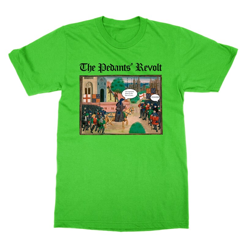 The Pedants' Revolt T Shirt Grammer Grammar Pedantry Etsy