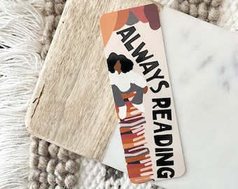 Always Reading Bookmark| Black girl magic bookmarks / Black woman bookmarks
