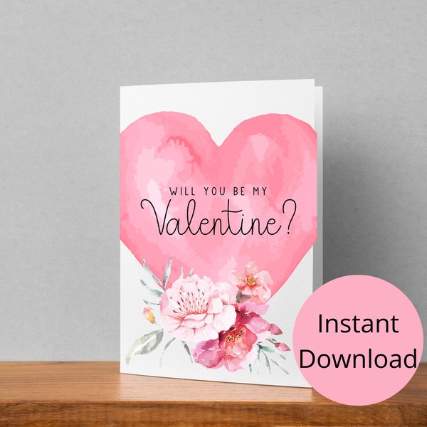 Will You Be My Valentine? Pink Watercolor and Floral Printable Valentine Card in 5x7 available for Instant Download