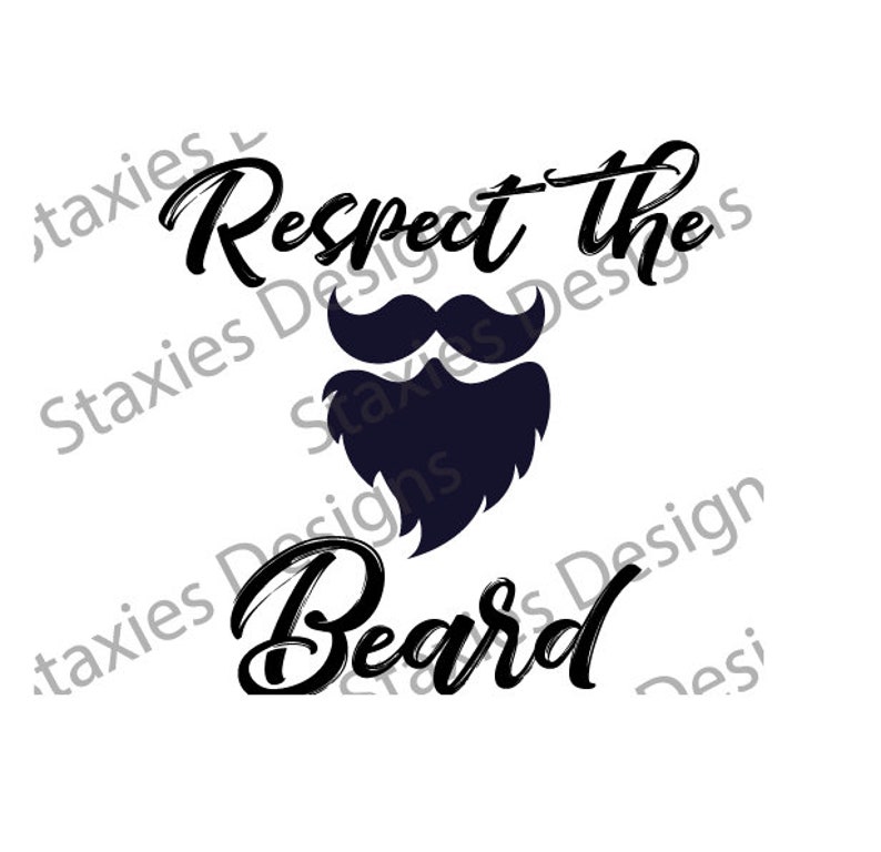 Download Respect The Beard For Sublimation Card Printing Etc Png Svg Etsy
