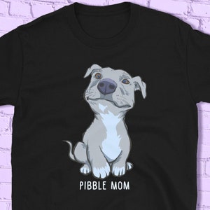 Pitbull Pibble Mom Gift T-Shirt