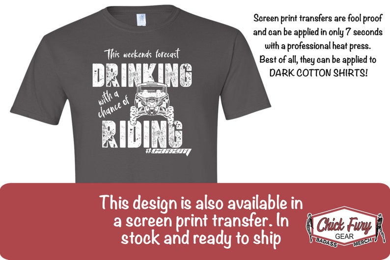 Can Am SXS Weekend Forecast Drinking Chance of Riding Sublimation Print Our Design printed and Mailed to you to press at home
