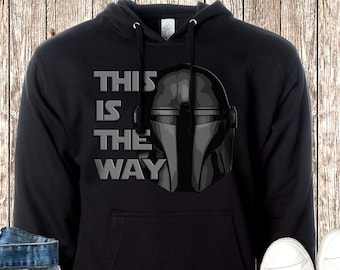 Mandalorian Hoodie, This is the Way Hoodie, Mandalorian Tee, Bounty Hunter, Mandolorian hooded sweatshirt, Boba Fett Hoodie