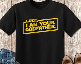 Personalized Name - I Am Your Godfather T-shirt - Tshirt Tee Shirt New Baby gift Star War Parody present Christening Baptism Catholic Custom