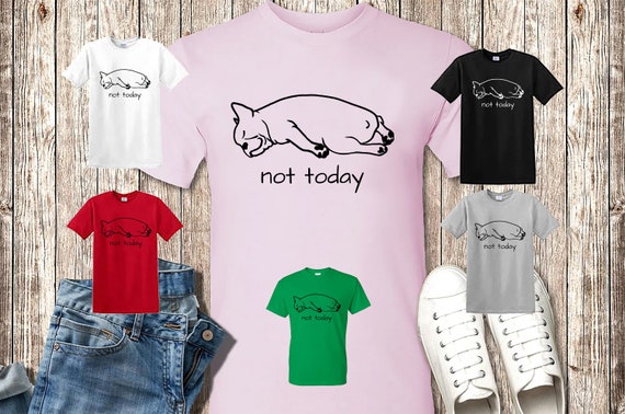 Not today shirt, not today french bulldog t-shirt, funny shirt, Lazy Dog Shirt, Funny Mom Shirt, Sarcastic Shirt, Sarcasm Shirt